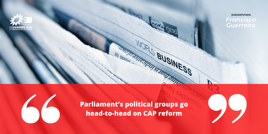 The Parliament Magazine: 'Parliament’s political groups go head-to-head on CAP reform'