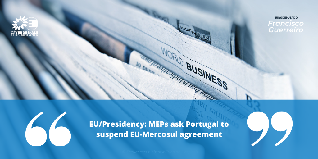 Aman Alliance: ' EU/Presidency: MEPs ask Portugal to suspend EU-Mercosul agreement'