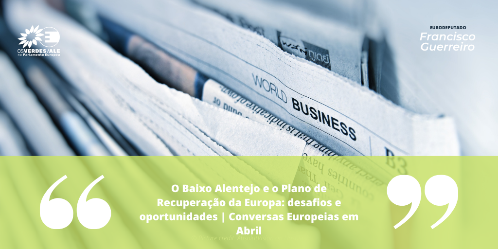 Europedirect: 'O Baixo Alentejo e o Plano de Recuperação da Europa: desafios e oportunidades | Conversas Europeias em Abril'