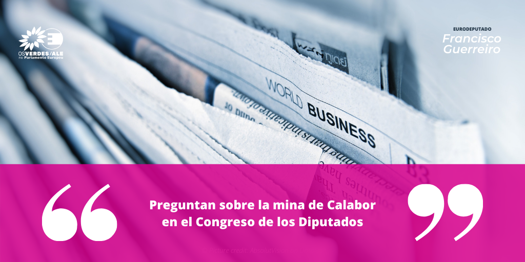 Zamora 24: 'Preguntan sobre la mina de Calabor en el Congreso de los Diputados'