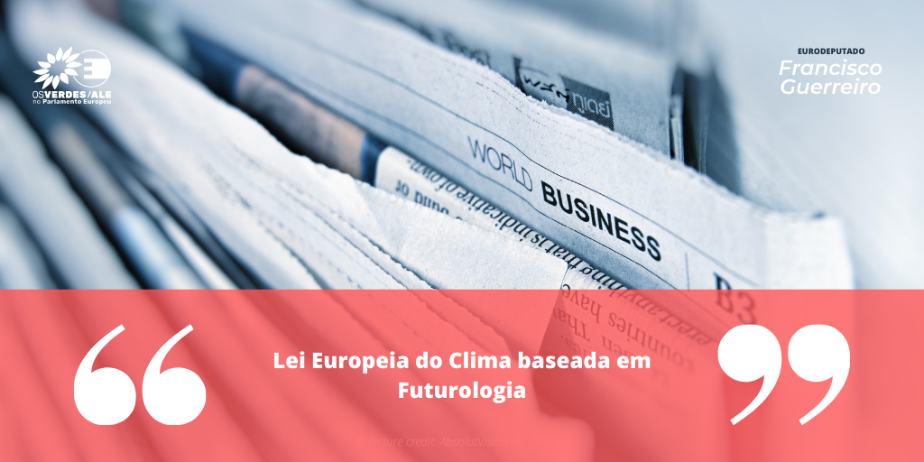 Nova Gente: 'Lei Europeia do Clima baseada em Futurologia'