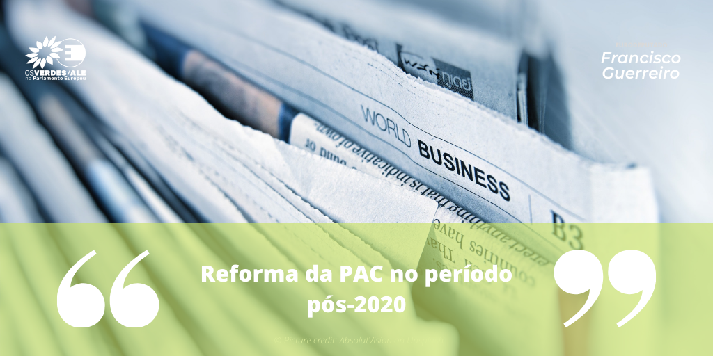 Agroportal: 'Reforma da PAC no período pós-2020'