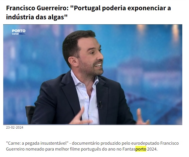 Porto canal: 'Francisco Guerreiro: Portugal poderia exponenciar a indústria das algas'
