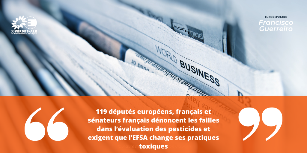 Secrets Toxiques: '119 députés européens, français et sénateurs français dénoncent les failles dans l’évaluation des pesticides et exigent que l’EFSA change ses pratiques toxiques'