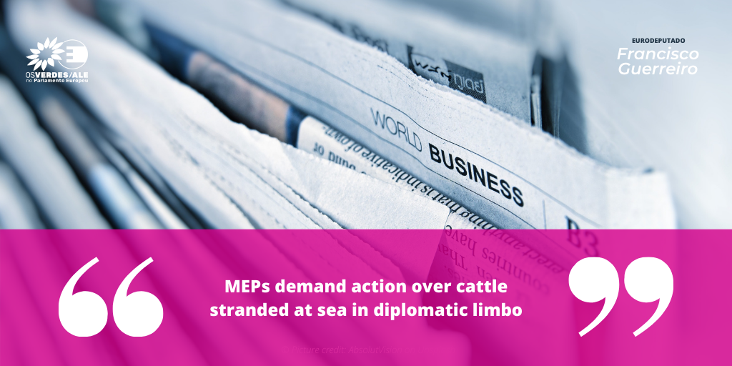 Euractiv: 'MEPs demand action over cattle stranded at sea in diplomatic limbo’